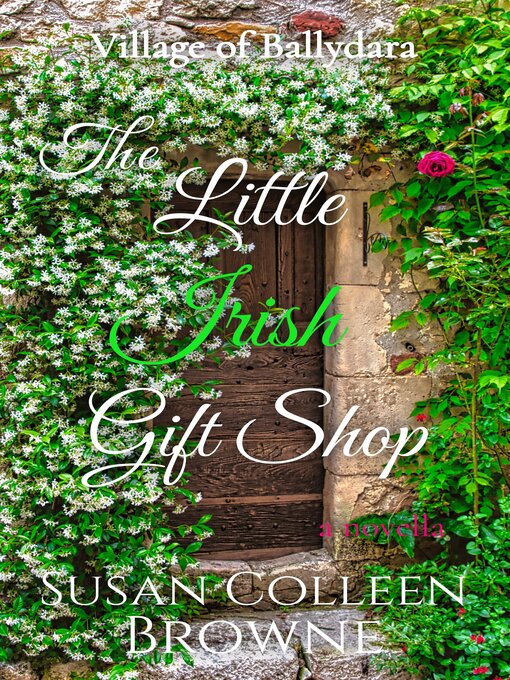 Title details for The Little Irish Gift Shop by Susan Colleen Browne - Available